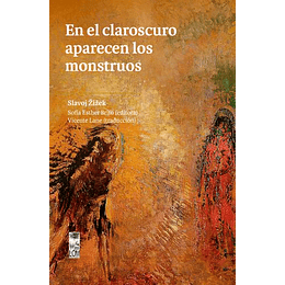 En El Claroscuro Aparecen Los Monstruos