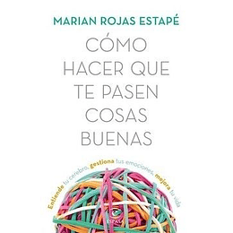 Como Hacer Que Te Pasen Cosas Buenas