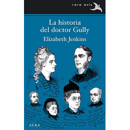 La Historia Del Doctor Gully