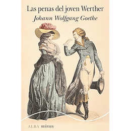 Penas Del Joven Werther, Las