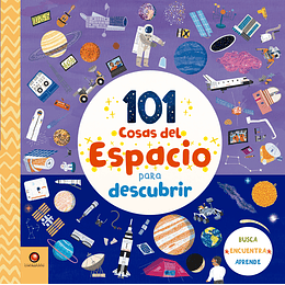 101 Para Descubrir - Cosas Del Espacio 