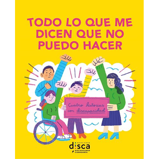 Todo Lo Que Me Dicen Que No Puedo Hacer