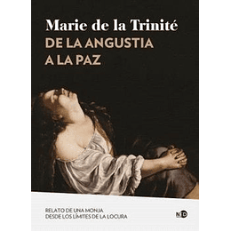 De La Angustia A La Paz  	