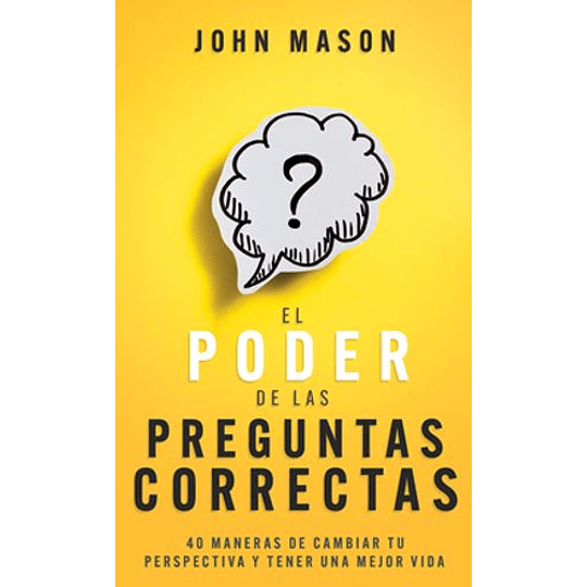 Poder De Las Preguntas Correctas, El