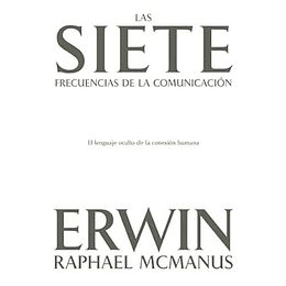 Siete Frecuencias De La Comunicacion, Las