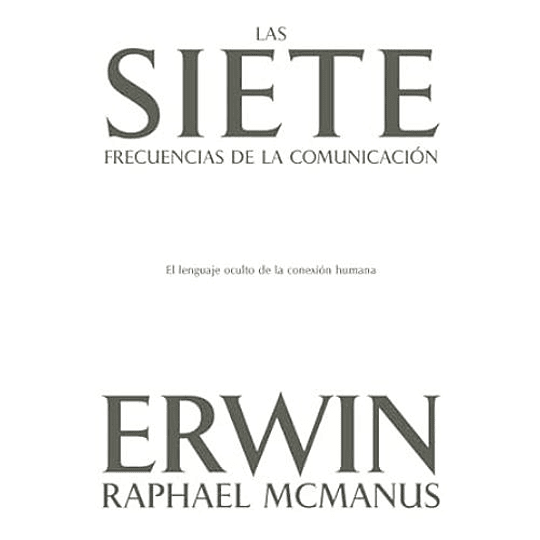 Siete Frecuencias De La Comunicacion, Las