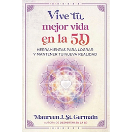 Vive Tu Mejor Vida En La 5d