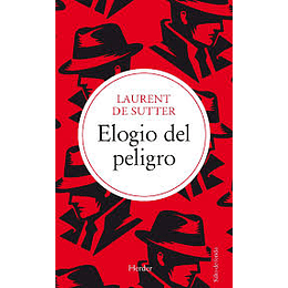 Elogio Del Peligro