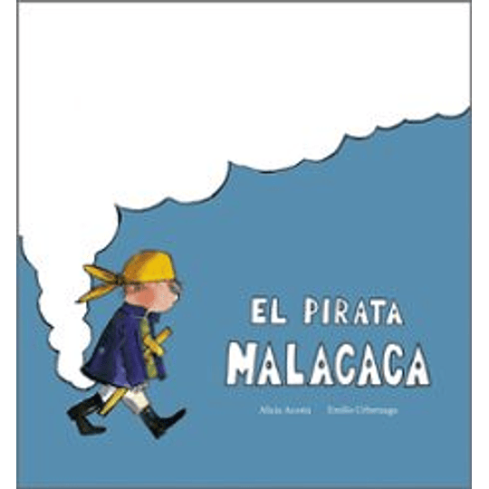 El Pirata Malacaca