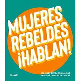 Mujeres Rebeldes Hablan