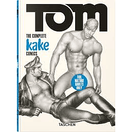 Tom Of Finland. The Complete Kake Comics