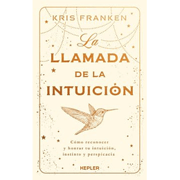 La Llamada De La Intuicion