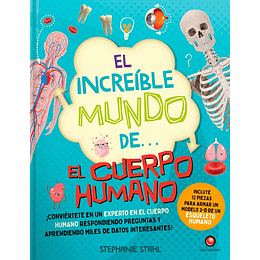 El Increible Mundo De El Cuerpo Humano