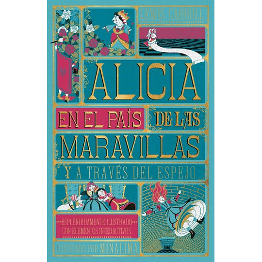 Alicia En El Pais De Las Maravillas / Alicia A Traves Del Espejo (Ilustrado Minalima)