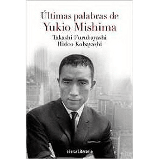 Ultimas Palabras De Yukio Mishima