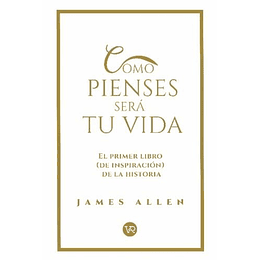 Como Pienses Sera Tu Vida