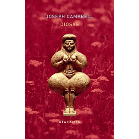 Diosas: Misterio De Lo Divino Femenino