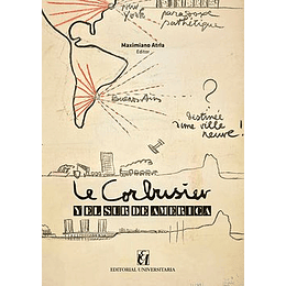 Le Corbusier Y El Sur De America