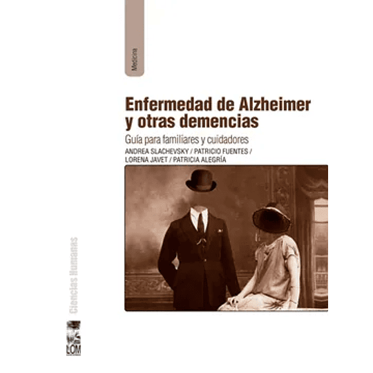 Enfermedad De Alzheimer Y Otras Demencias