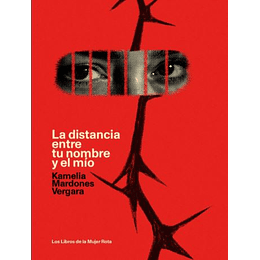 Distancia Entre Tu Nombre Y El Mio, La