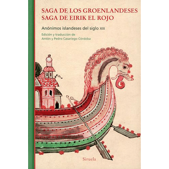 Saga De Los Groenlandeses. Saga De Eirik El Rojo