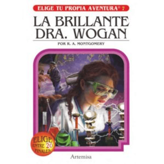 Elige Tu Propia Aventura 7 : La Brillante Dra. Wogan