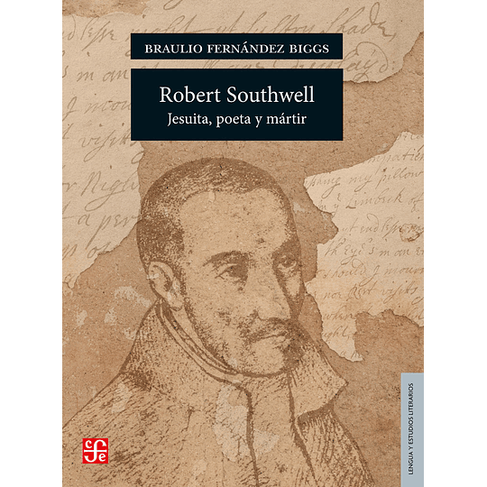 Robert Southwell - Jesuita, Poeta Y Martir