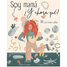 Soy Mama Y Ahora Que