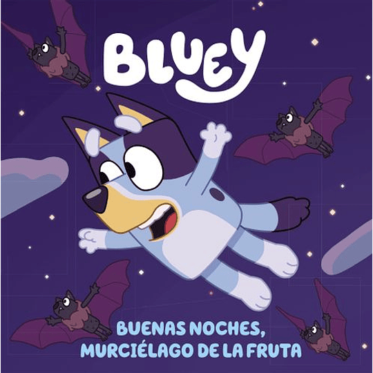 Bluey Buenas Noches, Murcielago De La Fruta