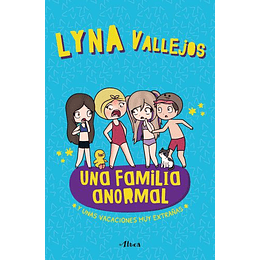 Una Familia Anormal - Y Unas Vacaciones