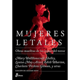 Mujeres Letales Obras Maestras De Las Reinas Del Terror