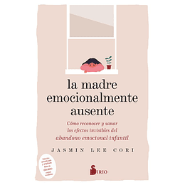 La Madre Emocionalmente Ausente