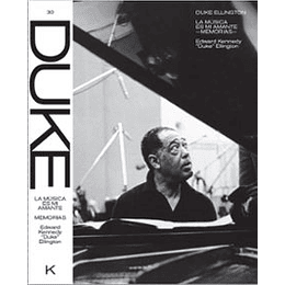 Duke Ellington: La Musica Es Mi Amante