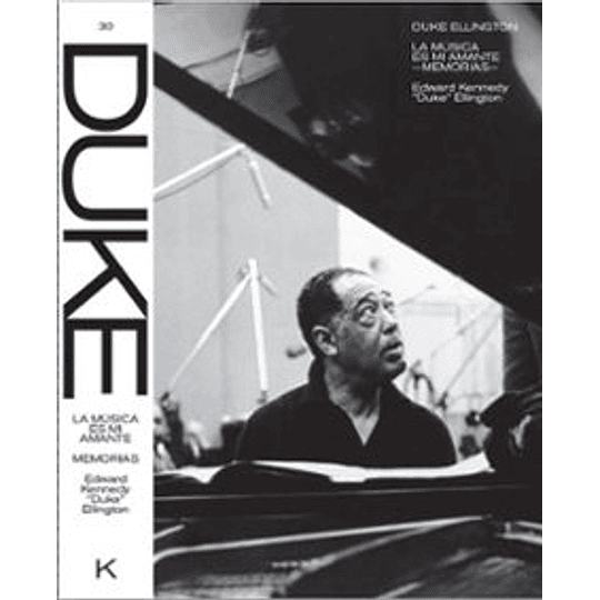 Duke Ellington: La Musica Es Mi Amante