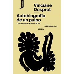 Autobiografia De Un Pulpo