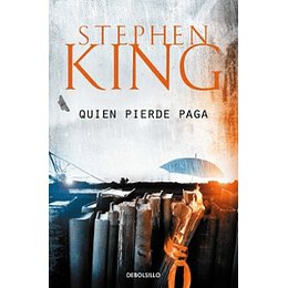 Quien Pierde Paga (Trilogia Bill Hodges 2)