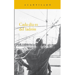 Cada Dia Es Del Ladron