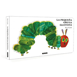 La Pequeña Oruga Glotona (Coleccion Eric Carle)