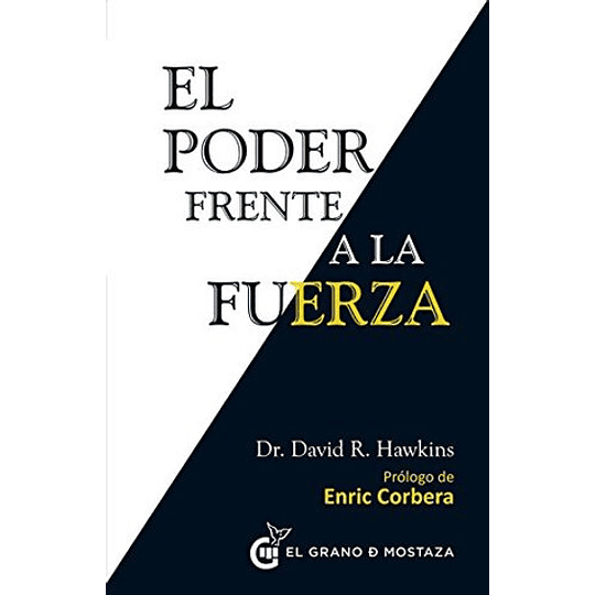 El Poder Frente A La Fuerza