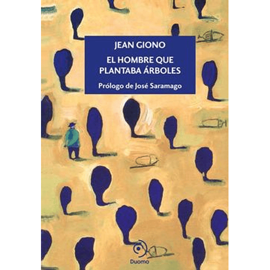 El Hombre Que Plantaba Arboles