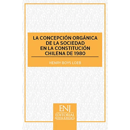 La Concepcion Organica De La Sociedad En La Constitucion Chilena De 1980