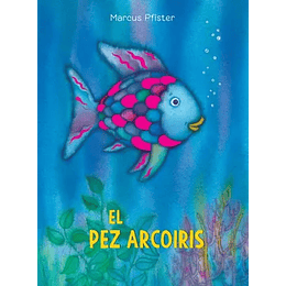 Pez Arcoiris, El