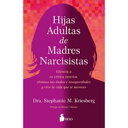 Hijas Adultas De Madres Narcisistas