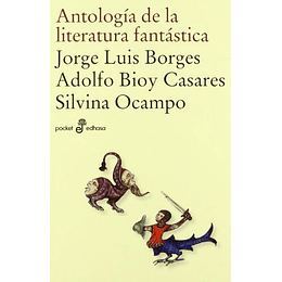 Antologia De La Literatura Fantastica