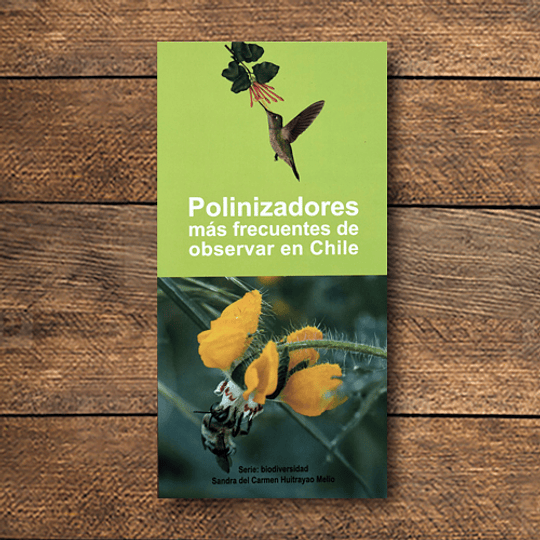 Polinizadores De Chile - Guia De Bolsillo