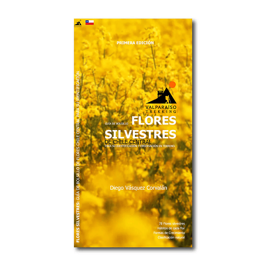 Guia De Bolsillo - Flores Silvestres De Chile Central