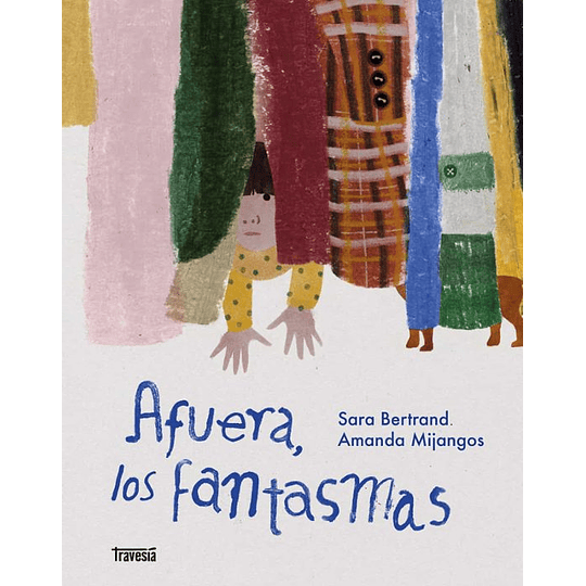 Afuera, Los Fantasmas