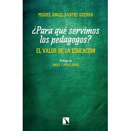 Para Que Servimos Los Pedagogos