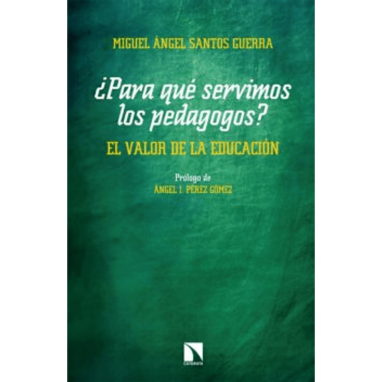 Para Que Servimos Los Pedagogos
