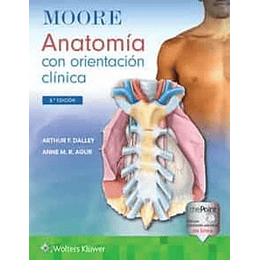 Anatomia Con Orientacion Clinica  9ed. - Moore